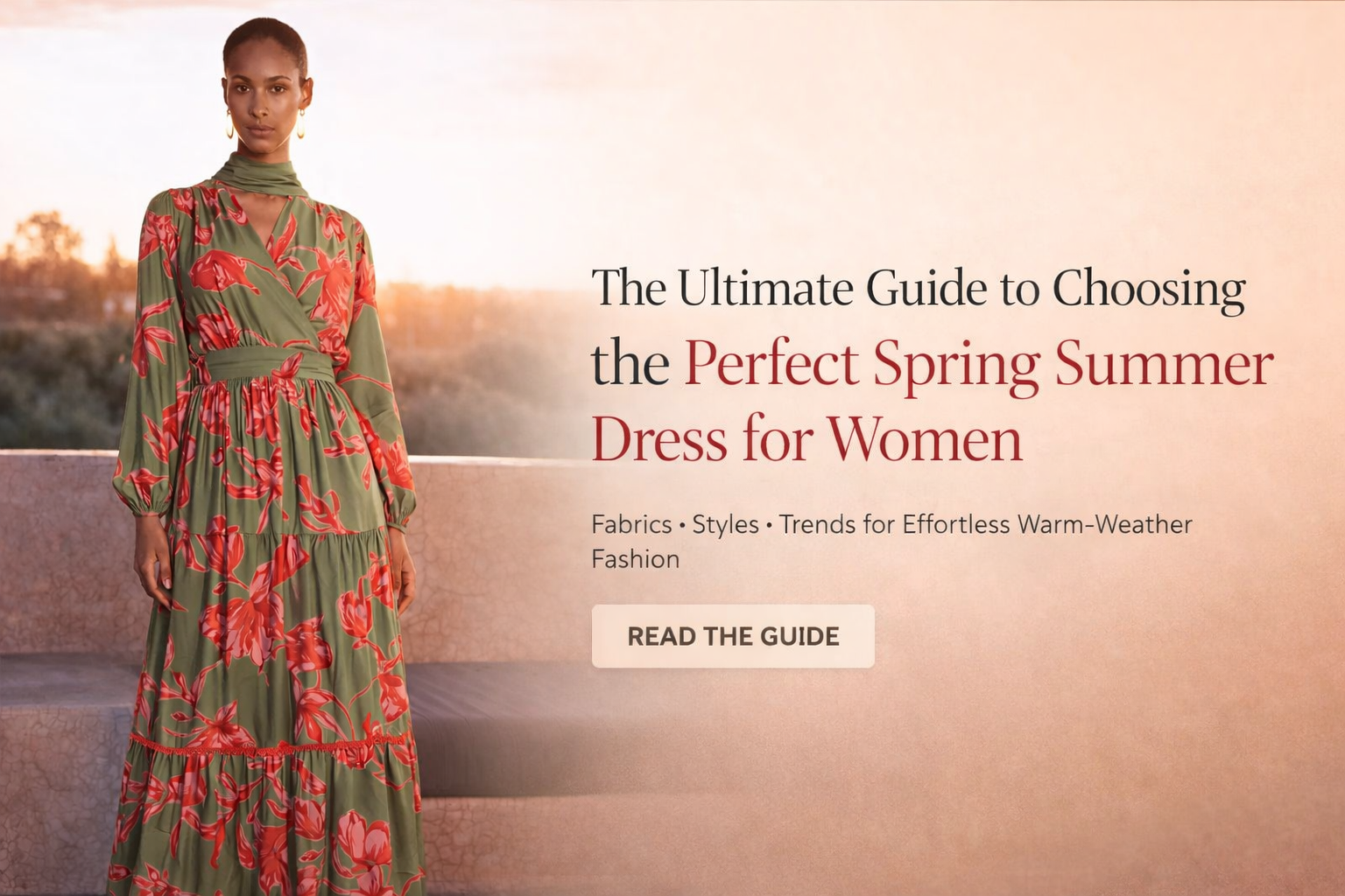 The Ultimate Guide to Choosing the Perfect Spring Summer Dress for Women