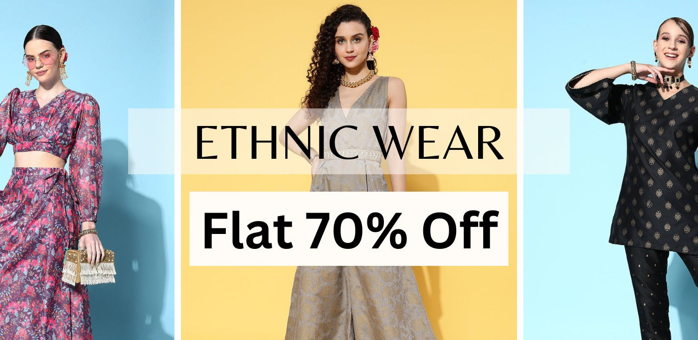 Ethnic Wear - Flat 70% Off