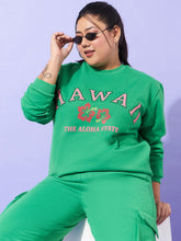 Green Fleece HAWAII Sweatshirt -SASSAFRAS Curve